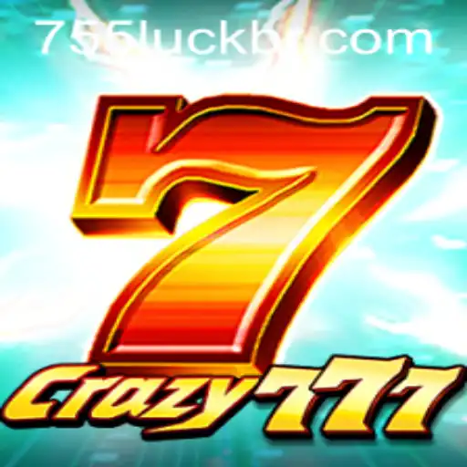 Discovering the Excitement of Crazy777: A Guide to 755luck.COM's Exciting New Game