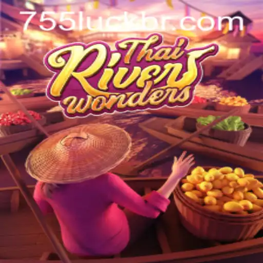Exploring the Thrilling World of ThaiRiverWonders on 755luck.COM