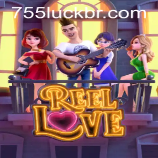 Discover the Exciting World of ReelLove on 755luck.COM